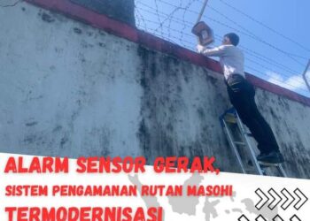 Perketat Pengamanan, Rutan Masohi Pasang Alat Alarm Sensor Gerak Pada Area Rawan